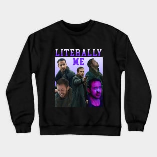 LITERALLY ME Ryan Gosling Crewneck Sweatshirt